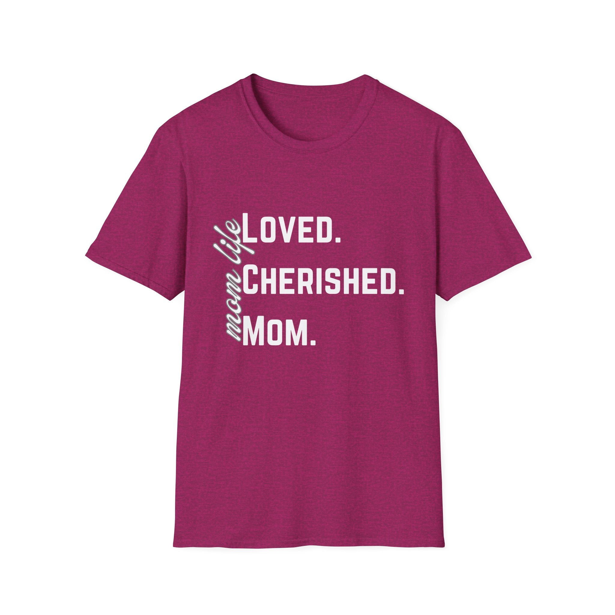 Loved. Cherished. Mom.