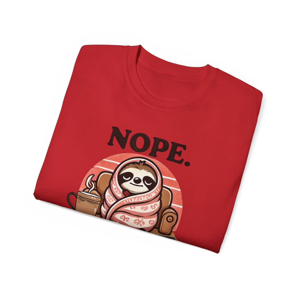 NOPE. Not Today.
