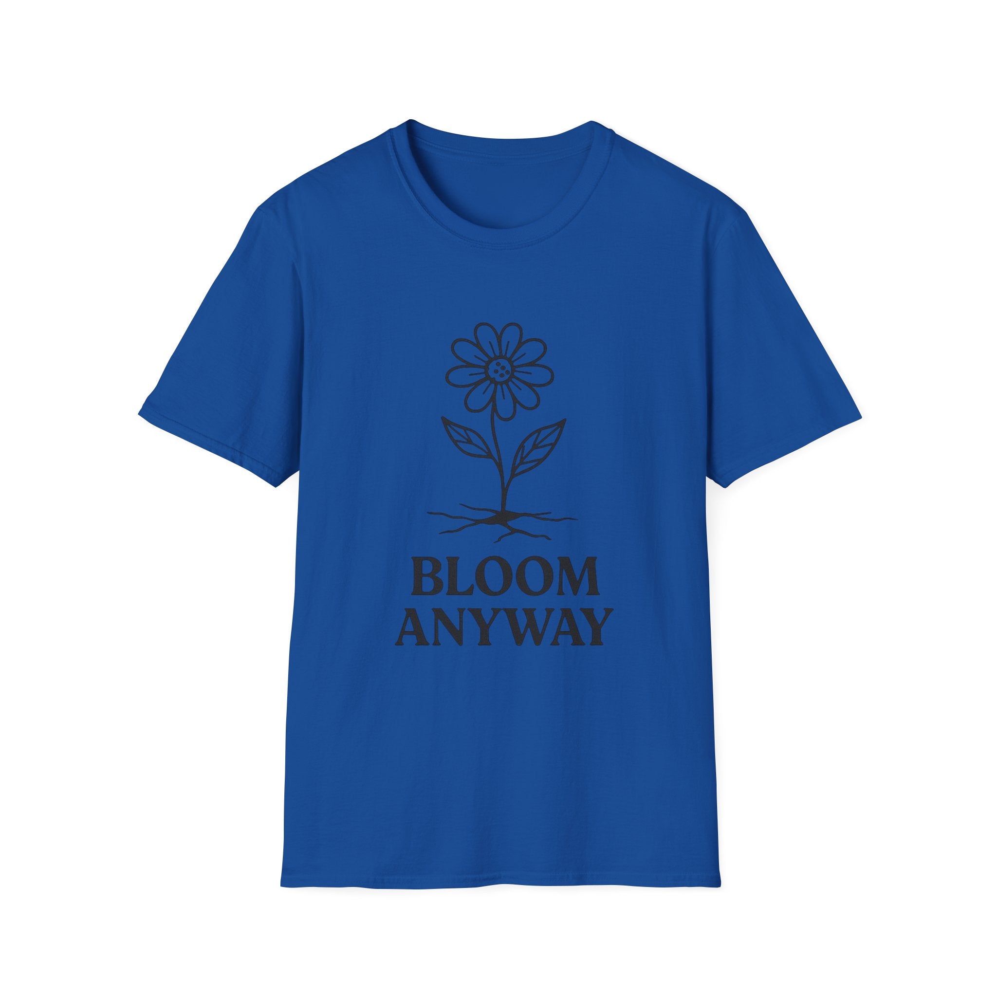 Bloom Anyway