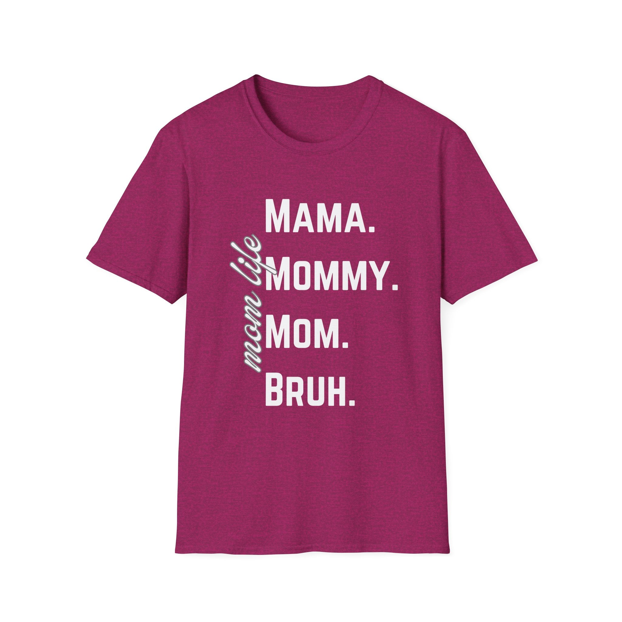 Mama. Mommy. Mom. Bruh.