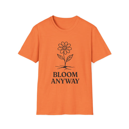Bloom Anyway