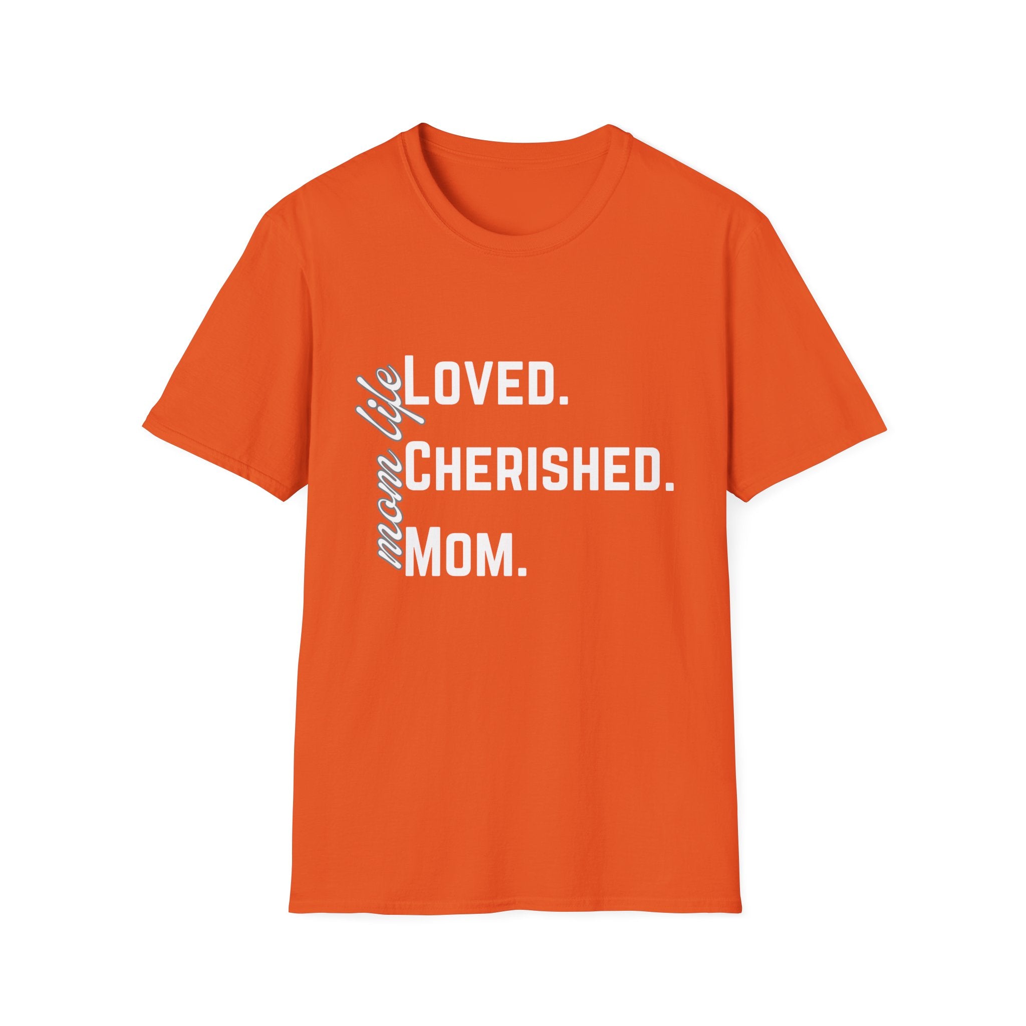 Loved. Cherished. Mom.