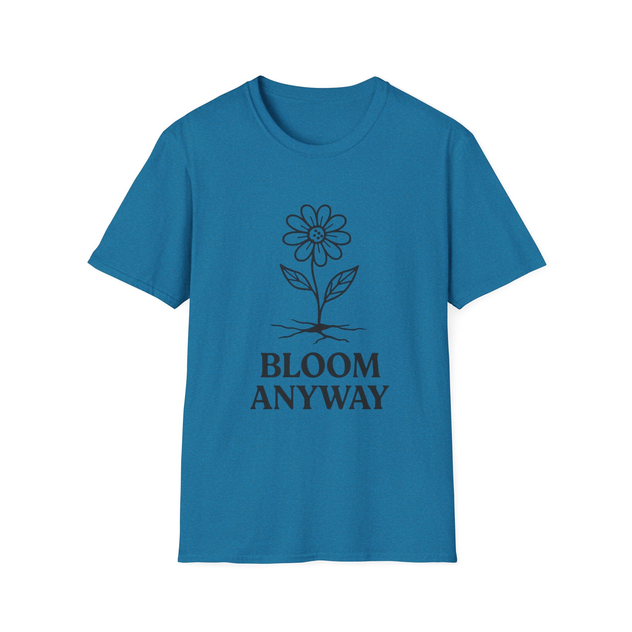 Bloom Anyway
