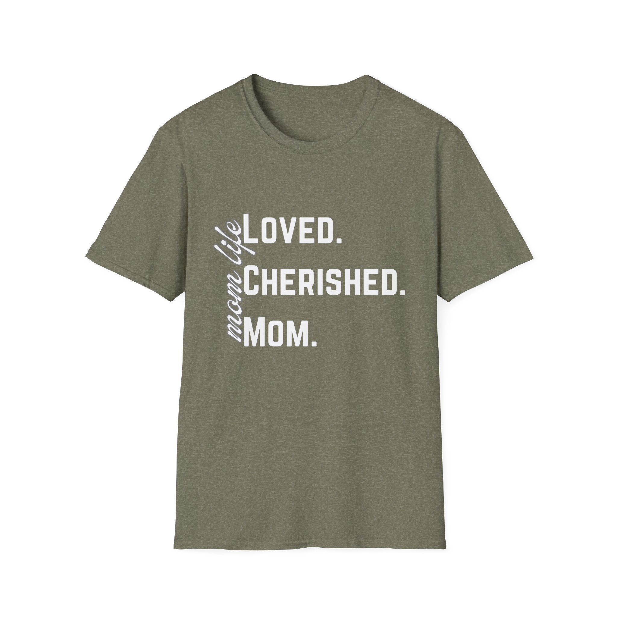 Loved. Cherished. Mom.