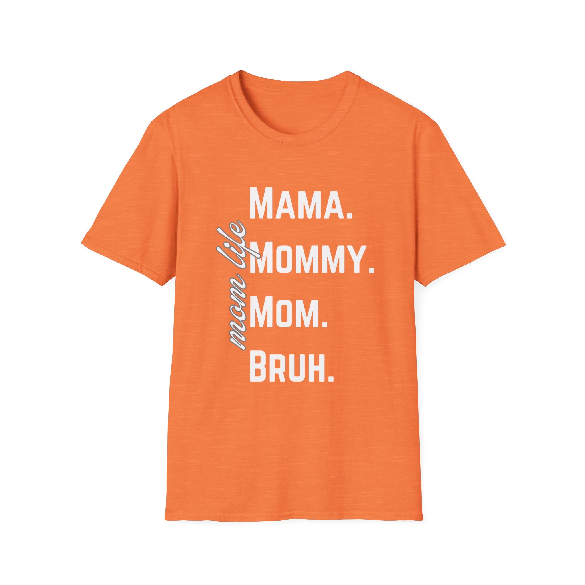 Mama. Mommy. Mom. Bruh.
