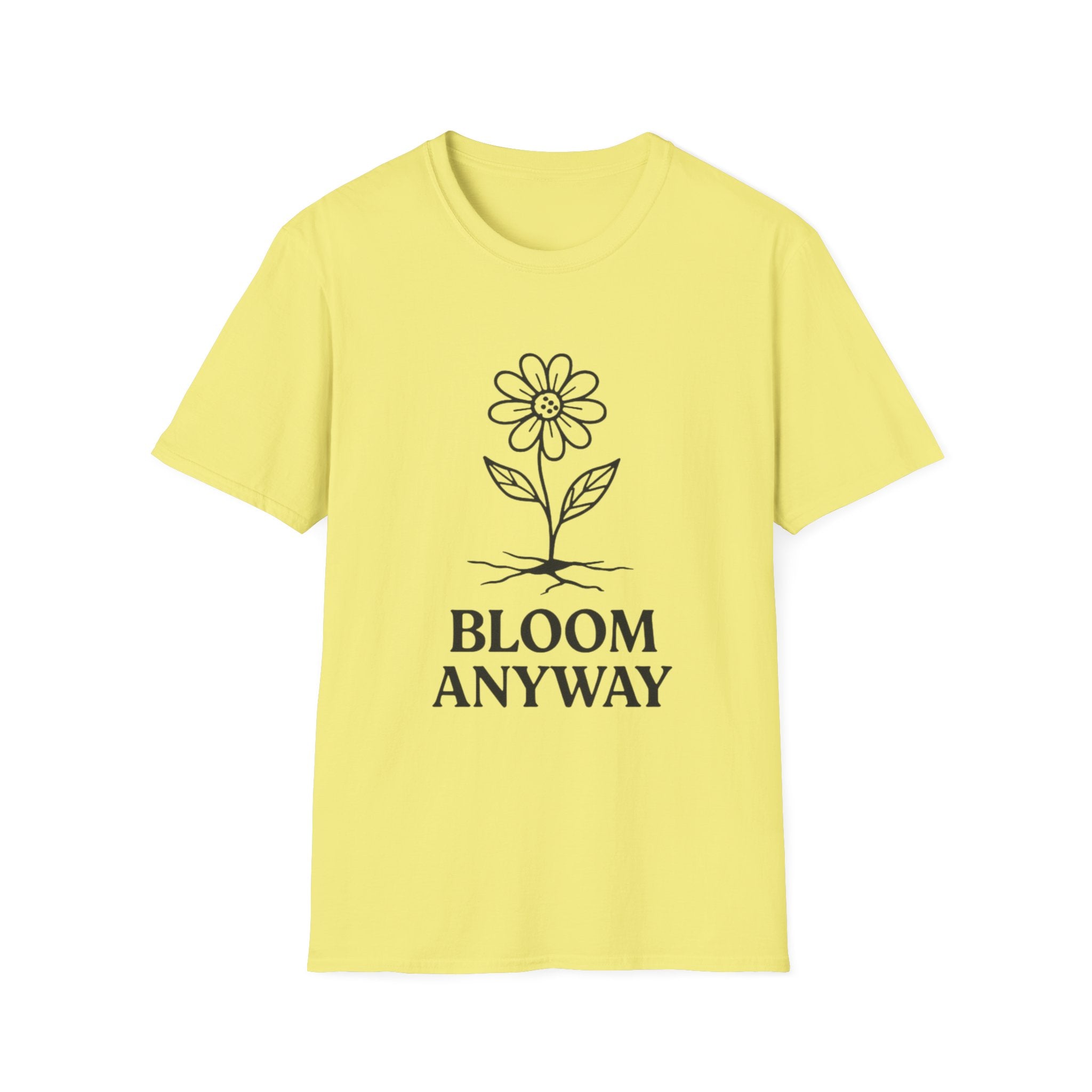 Bloom Anyway