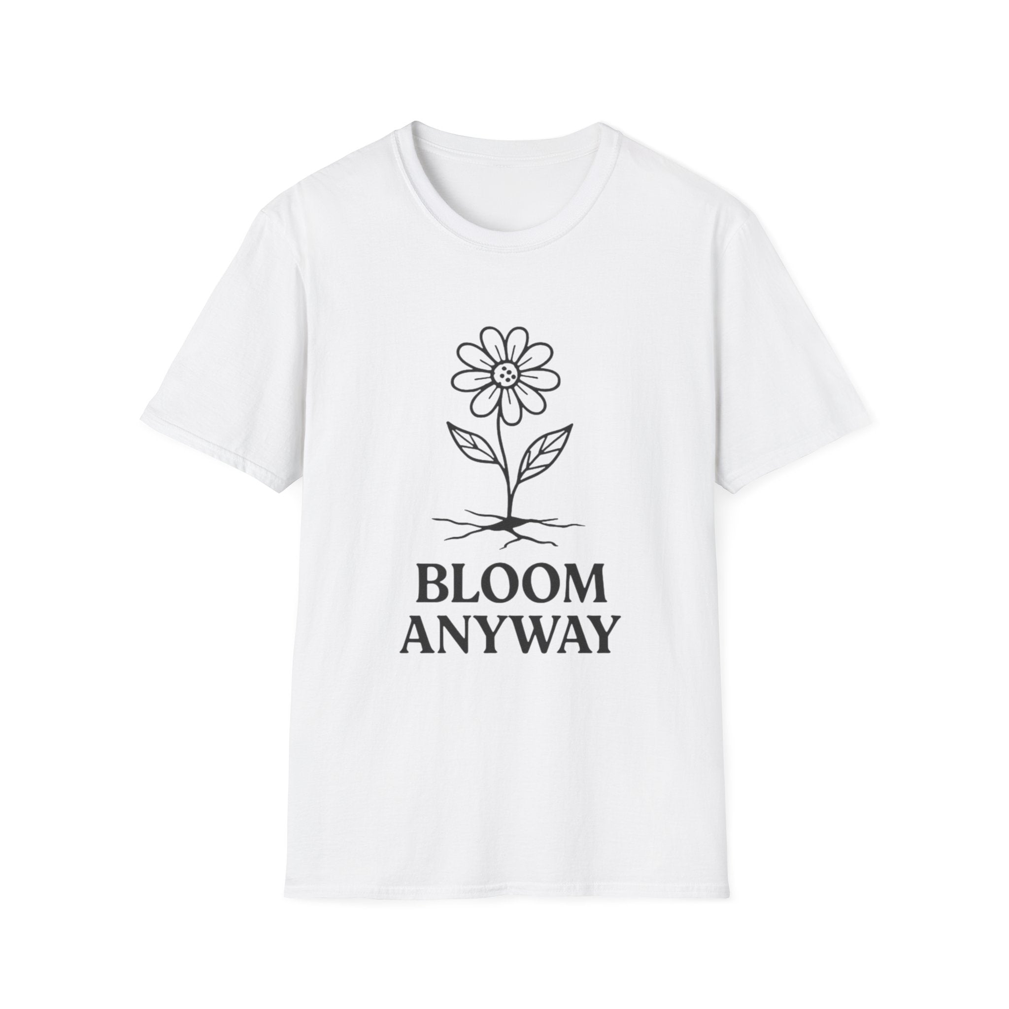 Bloom Anyway
