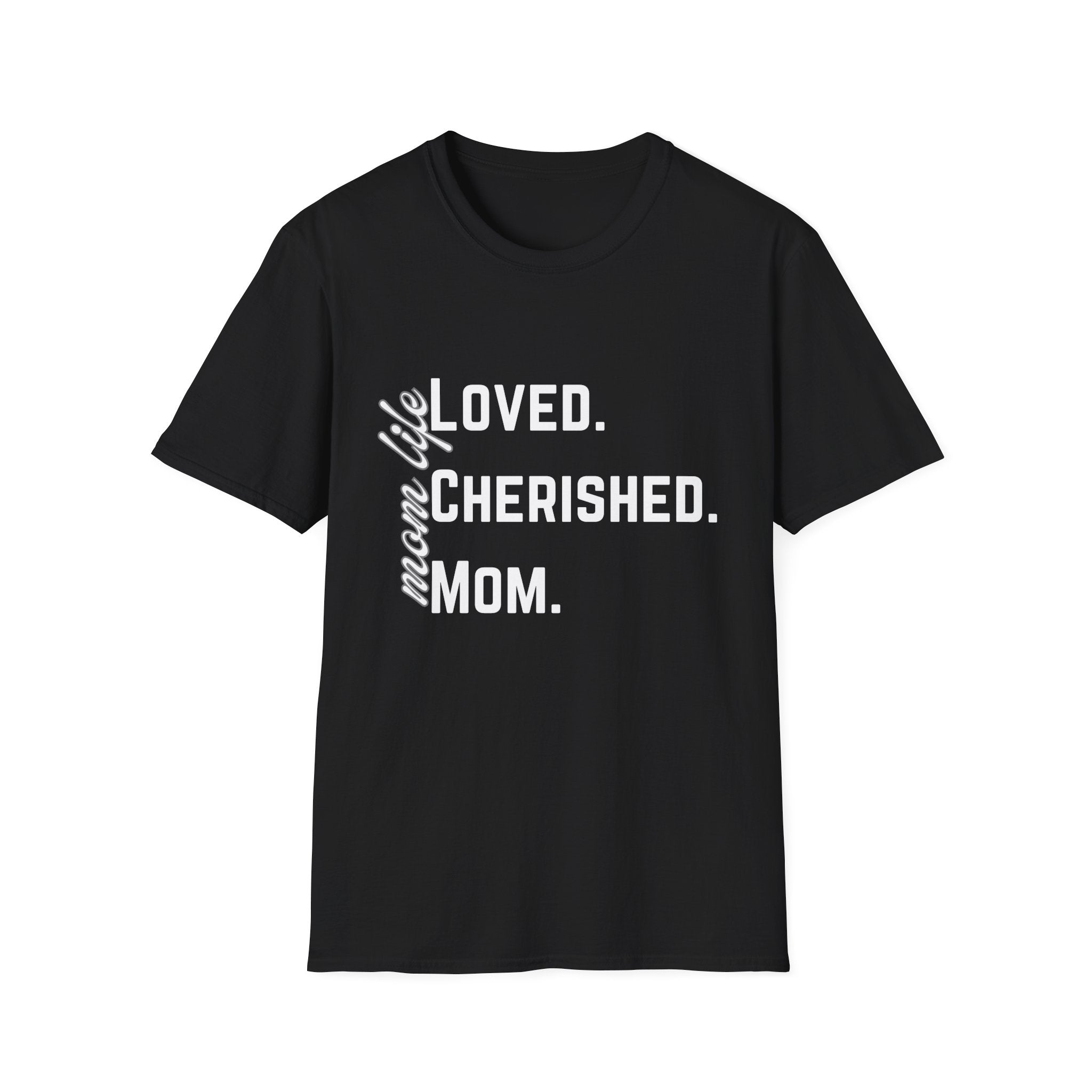 Loved. Cherished. Mom.