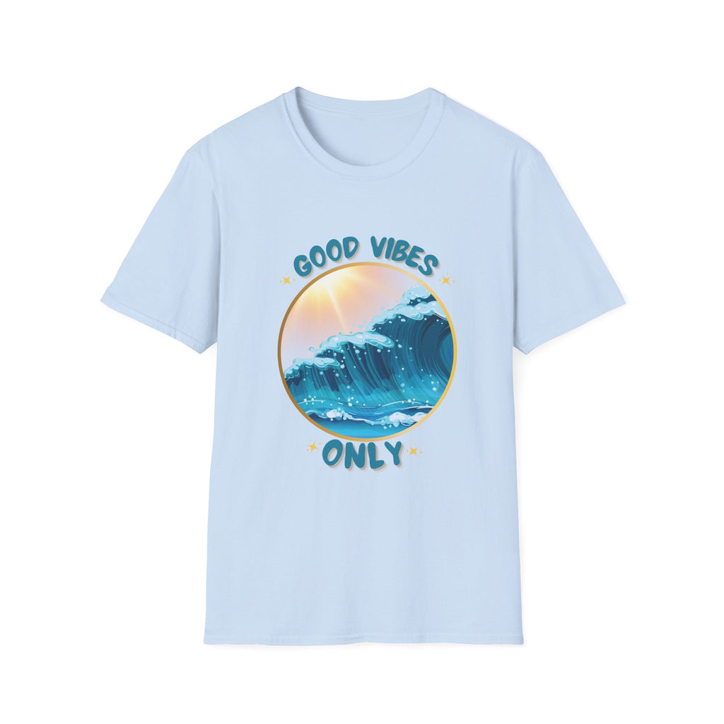 Good Vibes Only