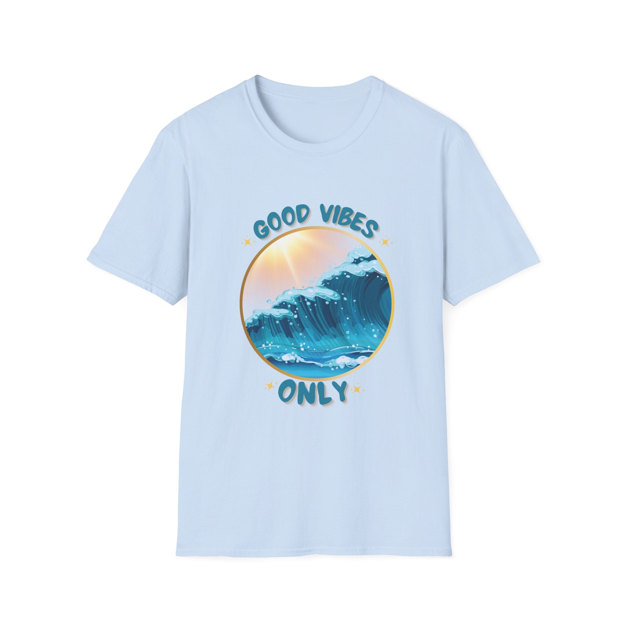 Good Vibes Only