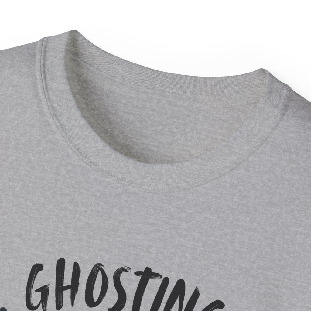 Ghosting Everyone