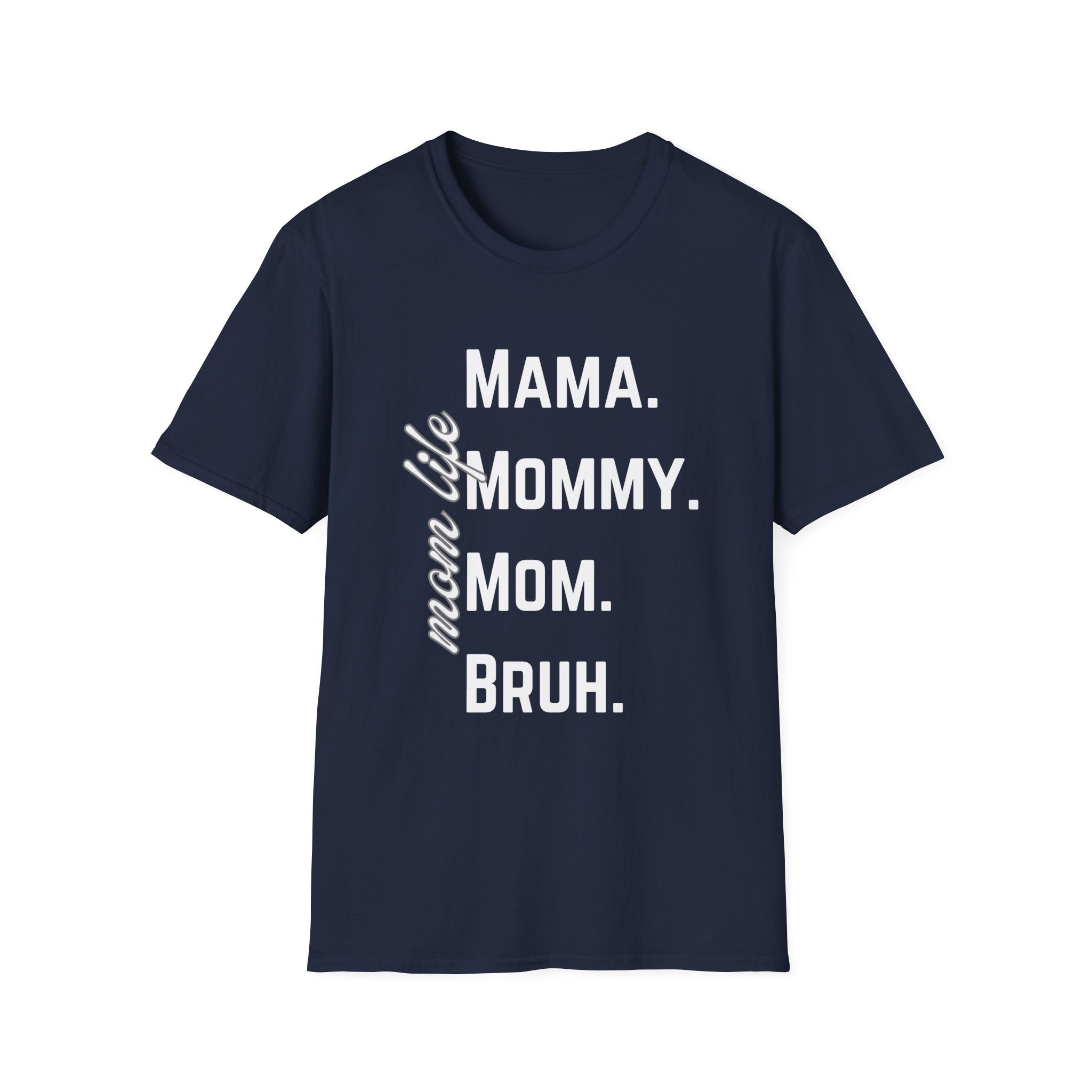 Mama. Mommy. Mom. Bruh.