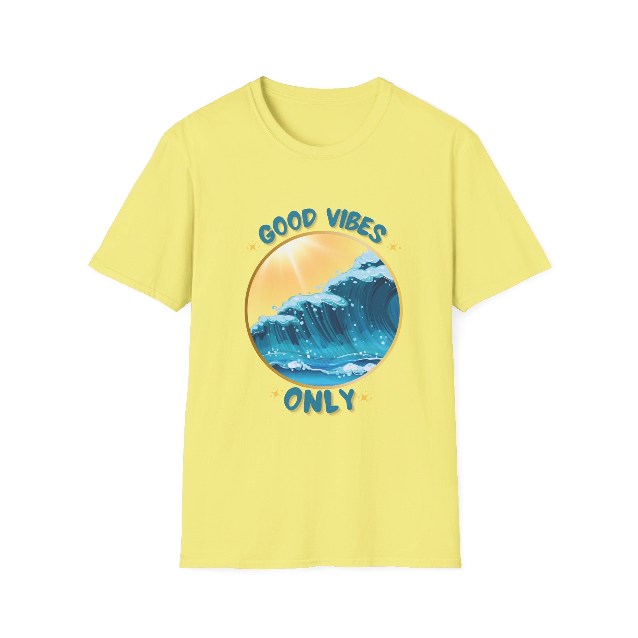 Good Vibes Only